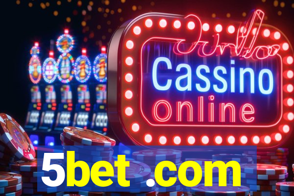 5bet .com